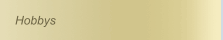 Hobbys